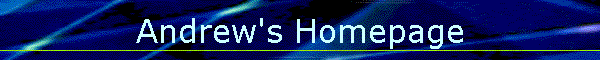 Andrew's Homepage